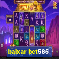 baixar bet585